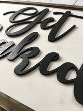 Load image into Gallery viewer, Get Naked Farmhouse Sign