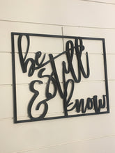 Load image into Gallery viewer, Be Still and Know Laser Cut Sign