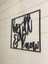 Load image into Gallery viewer, Be Still and Know Laser Cut Sign