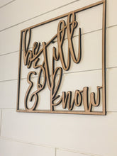 Load image into Gallery viewer, Be Still and Know Laser Cut Sign
